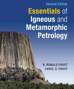 Essentials of Igneous and Metamorphic Petrology, 2nd Edition eBook