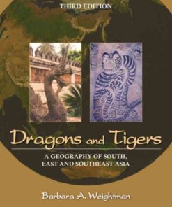 Dragons and Tigers: A Geography of South, East, and Southeast Asia, 3rd Edition eBook