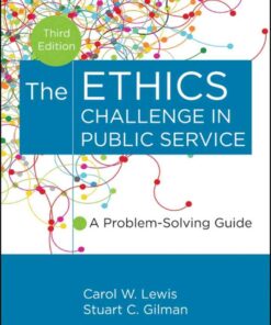 The Ethics Challenge in Public Service: A Problem-Solving Guide, 3rd Edition eBook