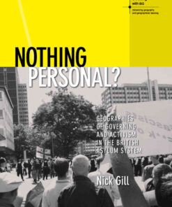 Nothing Personal?: Geographies of Governing and Activism in the British Asylum System, 1st Edition eBook