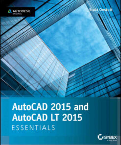 AutoCAD 2015 and AutoCAD LT 2015 Essentials: Autodesk Official Press, 1st Edition eBook
