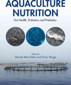 Aquaculture Nutrition: Gut Health, Probiotics and Prebiotics, 1st Edition eBook