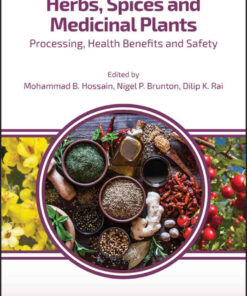 Herbs, Spices and Medicinal Plants: Processing, Health Benefits and Safety, 1st Edition eBook