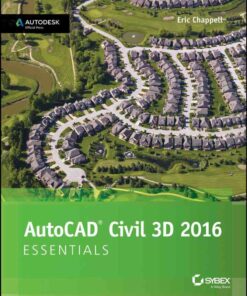 AutoCAD Civil 3D Essentials: Autodesk Official Press, 1st Edition eBook