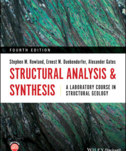 Structural Analysis and Synthesis: A Laboratory Course in Structural Geology, 4th Edition eBook