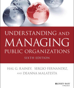 Understanding and Managing Public Organizations, 6th Edition eBook