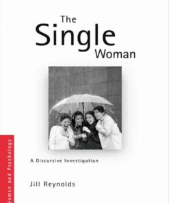 The Single Woman: A Discursive Investigation, 1st Edition eBook