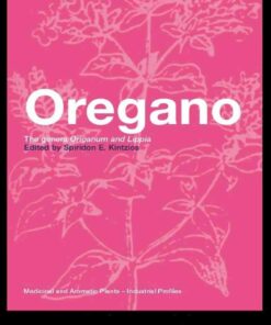 Oregano: The genera Origanum and Lippia, 1st Edition eBook