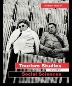 Tourism Studies and the Social Sciences, 1st Edition eBook