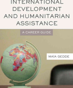 Working in International Development and Humanitarian Assistance: A Career Guide, 1st Edition eBook