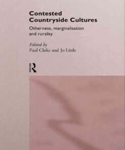 Contested Countryside Cultures: Rurality and Socio-cultural Marginalisation, 1st Edition eBook