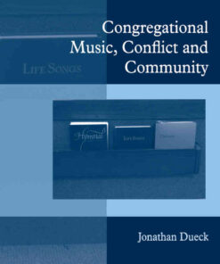 Congregational Music, Conflict and Community, 1st Edition eBook