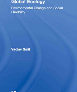 Global Ecology: Environmental Change and Social Flexibility, 1st Edition eBook