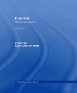Eurasia: World Boundaries Volume 3, 1st Edition eBook