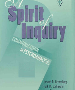 A Spirit of Inquiry: Communication in Psychoanalysis, 1st Edition eBook
