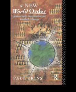 A New World Order: Grassroots Movements for Global Change, 1st Edition eBook