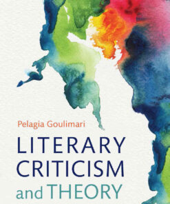 Literary Criticism and Theory: From Plato to Postcolonialism, 1st Edition eBook