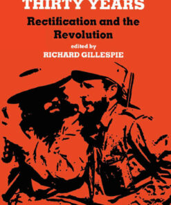 Cuba After Thirty Years: Rectification and the Revolution, 1st Edition eBook