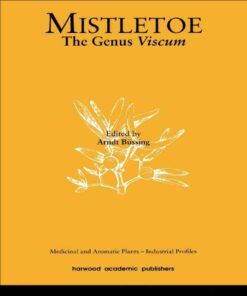 Mistletoe: The Genus Viscum, 1st Edition eBook
