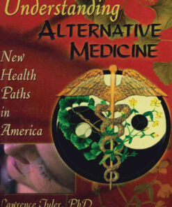 Understanding Alternative Medicine: New Health Paths in America, 1st Edition eBook