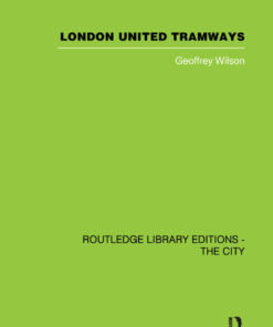 London United Tramways: A History 1894-1933, 1st Edition eBook