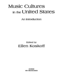 Music Cultures in the United States: An Introduction, 1st Edition eBook