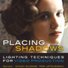 Placing Shadows: Lighting Techniques for Video Production, 3rd Edition eBook