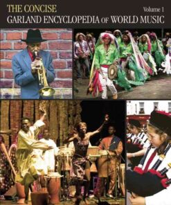 The Concise Garland Encyclopedia of World Music, Volume 1, 1st Edition eBook