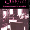 The Sexual Subject: Screen Reader in Sexuality, 1st Edition eBook