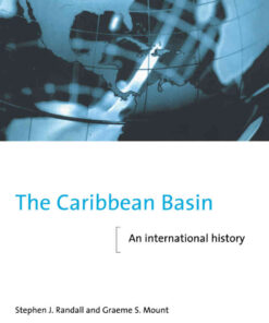 The Caribbean Basin: An International History, 1st Edition eBook