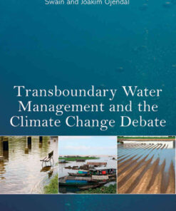 Transboundary Water Management and the Climate Change Debate, 1st Edition eBook