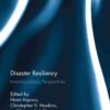 Disaster Resiliency: Interdisciplinary Perspectives, 1st Edition eBook