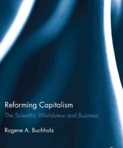 Reforming Capitalism: The Scientific Worldview and Business, 1st Edition eBook