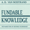 Fundable Knowledge: The Marketing of Defense Technology, 1st Edition eBook