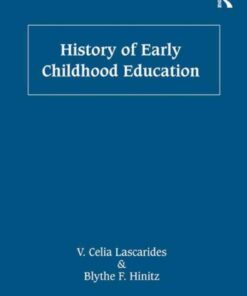 History of Early Childhood Education, 1st Edition eBook