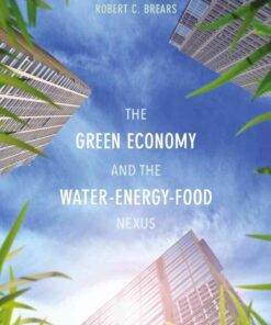 The Green Economy and the Water-Energy-Food Nexus eBook