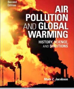 Air Pollution and Global Warming: History, Science, and Solutions, 2nd Edition eBook