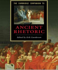 The Cambridge Companion to Ancient Rhetoric, 1st Edition eBook