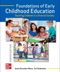 Foundations of Early Childhood Education: Teaching Children in a Diverse Society, 8th Edition eBook