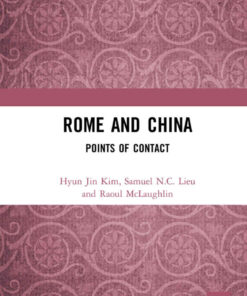 Rome and China: Points of Contact, 1st Edition eBook