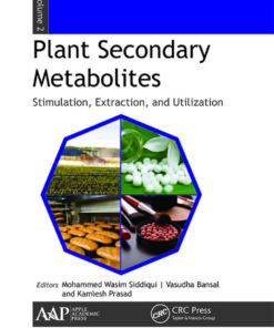 Plant Secondary Metabolites, Volume Two: Stimulation, Extraction, and Utilization, 1st Edition eBook
