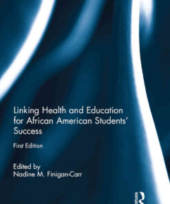 Linking Health and Education for African American Students' Success, 1st Edition eBook