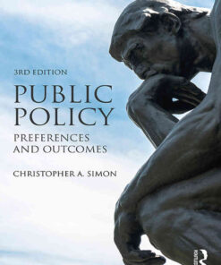 Public Policy: Preferences and Outcomes Newer Edition Available, 3rd Edition eBook