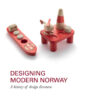 Designing Modern Norway: A History of Design Discourse, 1st Edition eBook