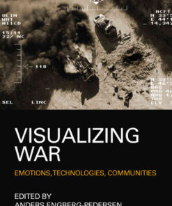 Visualizing War: Emotions, Technologies, Communities, 1st Edition eBook