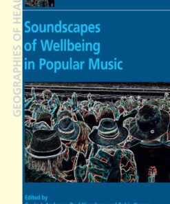 Soundscapes of Wellbeing in Popular Music, 1st Edition eBook
