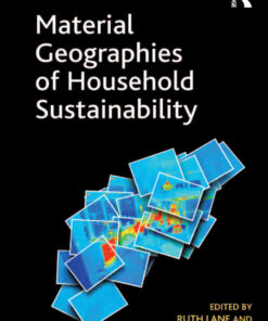 Material Geographies of Household Sustainability, 1st Edition eBook