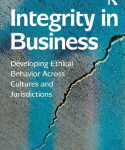 Integrity in Business: Developing Ethical Behavior Across Cultures and Jurisdictions, 1st Edition eBook