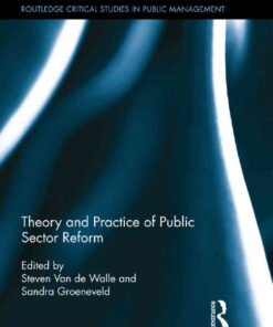 Theory and Practice of Public Sector Reform, 1st Edition eBook