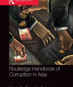 Routledge Handbook of Corruption in Asia, 1st Edition eBook